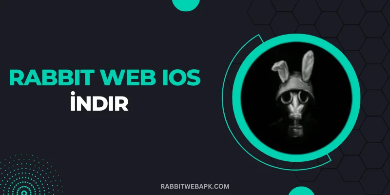 Rabbit Web IOS İndir